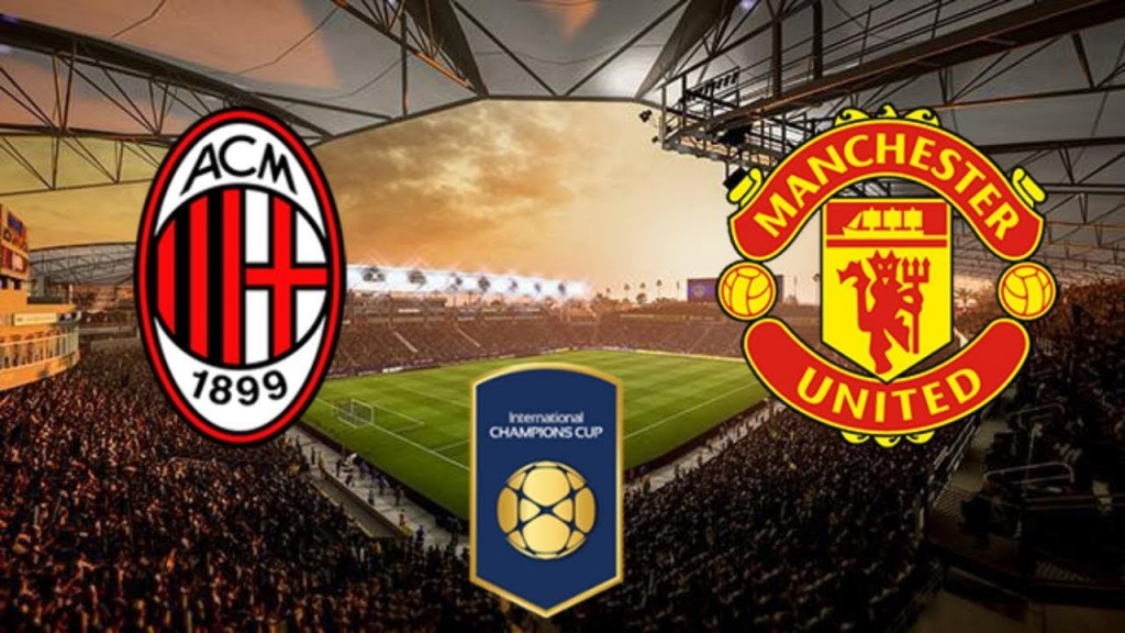 Milan-Manchester United, l'esordio rossonero della International Champions Cup