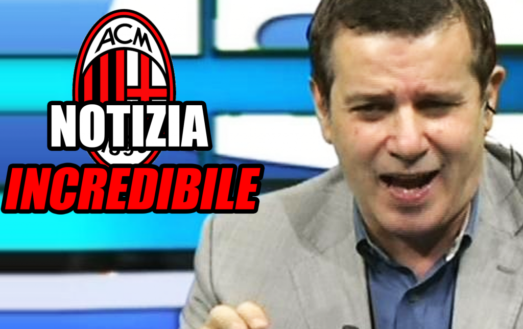 Calciomercato Milan, incredibile notizia rivelata quest'oggi su Sportitalia