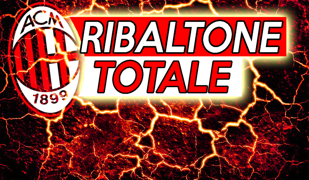 Milan News - Terremoto rossonero da oltre 100 milioni.