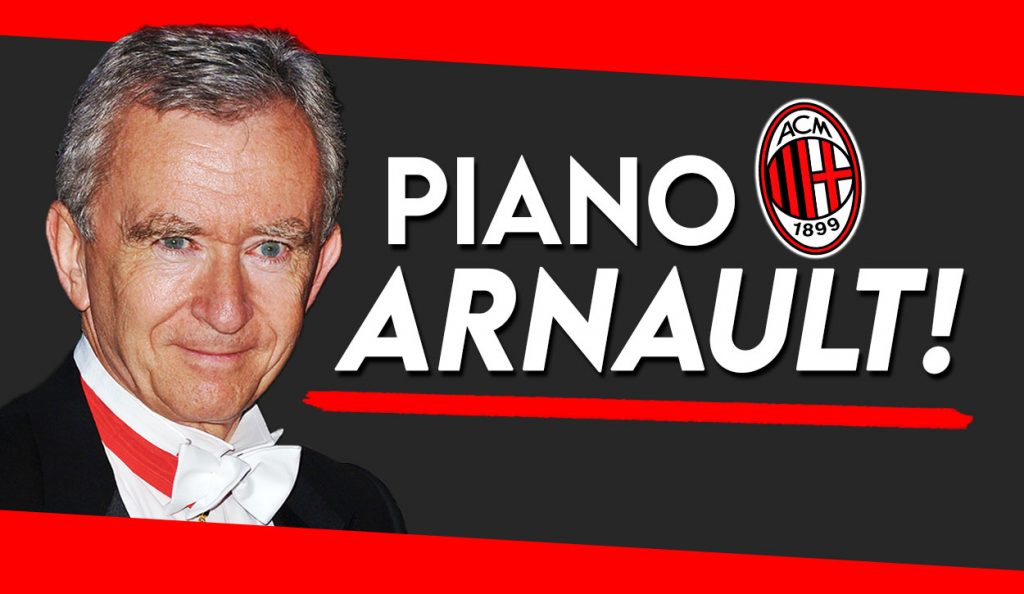 Calciomercato Milan, piano Arnault: ecco le ultime notizie.