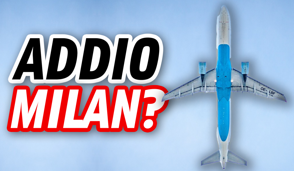 News Milan, indiscrezioni pesantissime nella notte