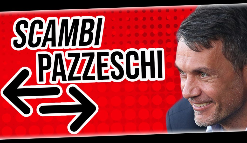 Calciomercato Milan, Maldini valuta 8 scambi