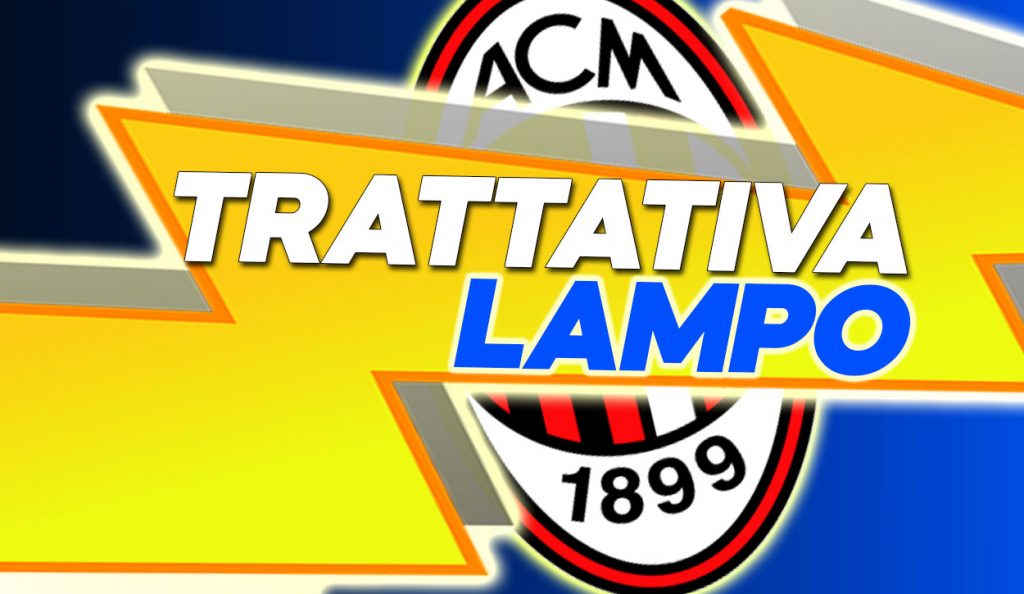 News Milan, mercato: trattativa lampo, colpo vicino.