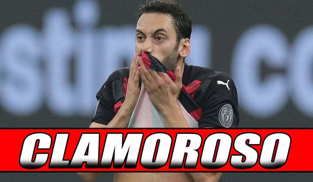 news Milan, clamoroso Calhanoglu: i tifosi ora tremano