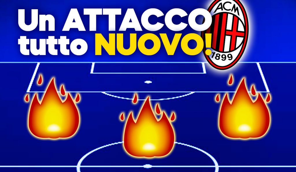 Calciomercato Milan - Un nuovo attacco in estate.