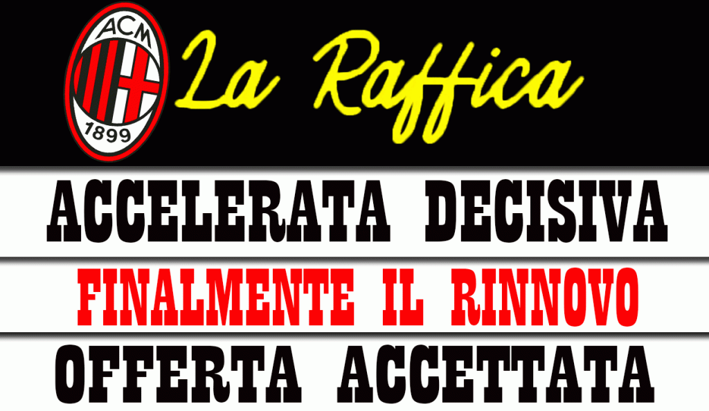 Giornata campale per il Milan: la raffica