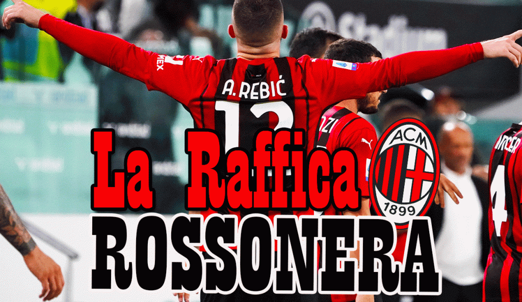 Raffica rossonera del 22 settembre 2021