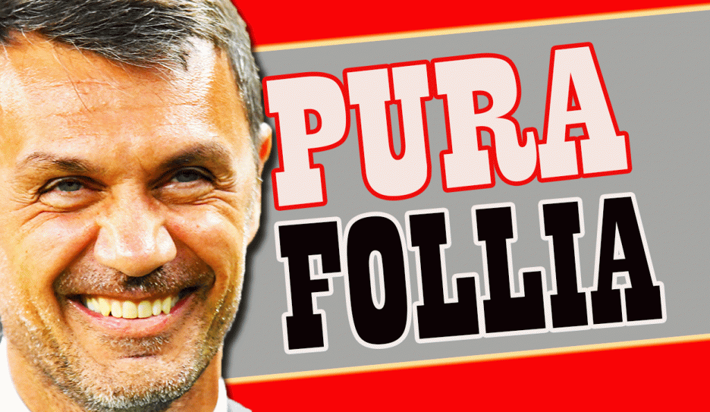 Follia di Paolo Maldini