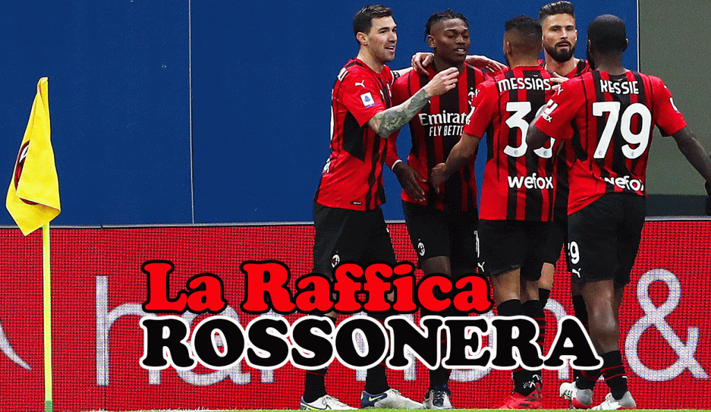 Raffica rossonera 5 marzo 2022