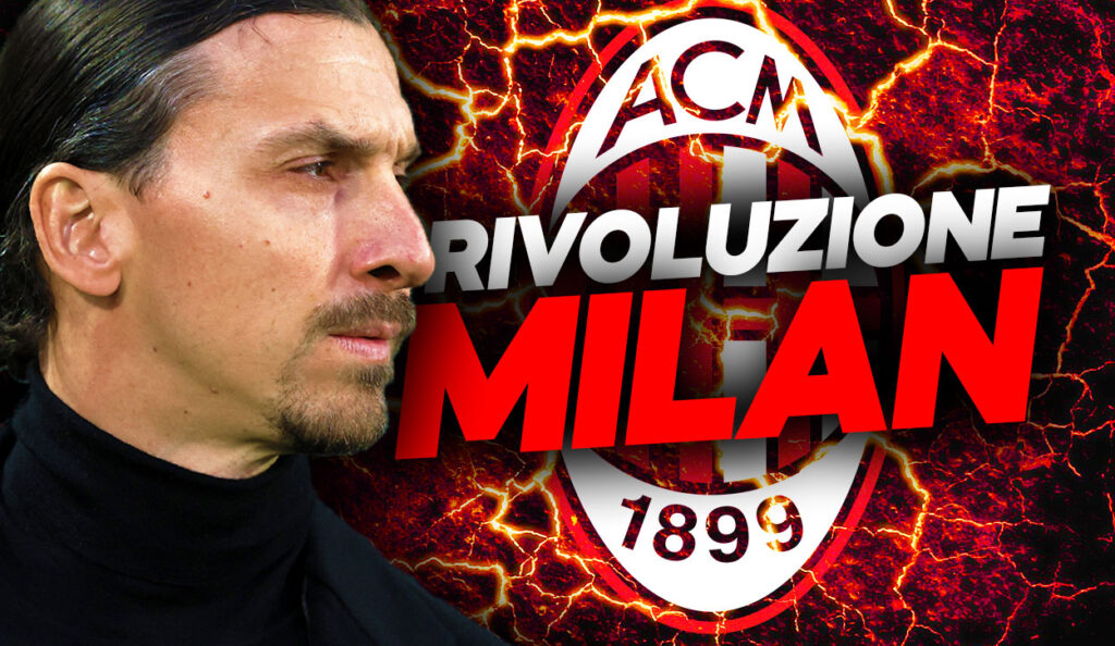 Calciomercato Milan, news sulla rivoluzione di Ibrahimovic.