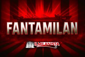 La rubrica sul Fantacalcio in ottica Milan.